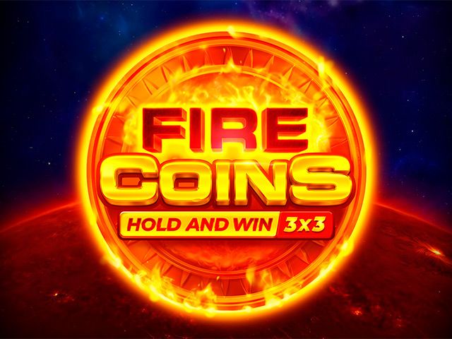 Fire Coins: Hold and Win