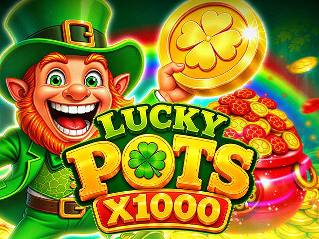 Lucky Pots x1000