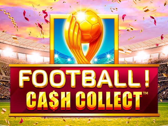 Football - Cash Collect