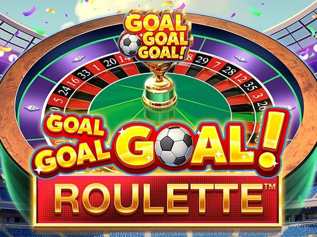 Goal Goal Goal Roulette™