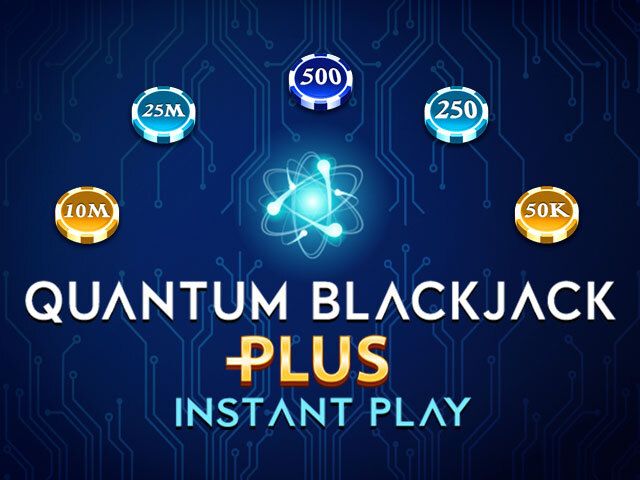 Quantum Blackjack Plus Instant Play