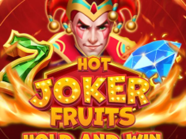 Hot Joker Fruits: Hold & Win