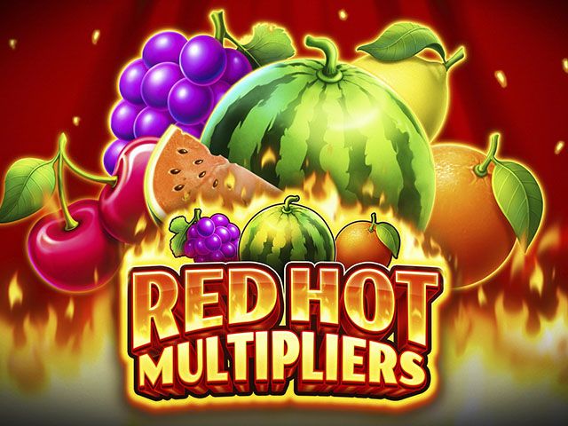 Red Hot Multipliers