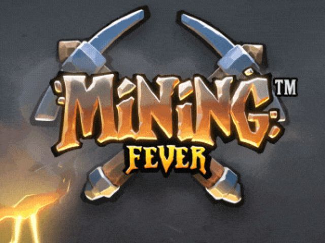 Mining Fever