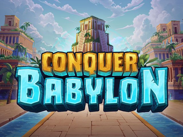 Conquer Babylon