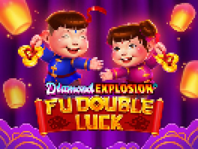 Fu Double Luck Diamond Explosion
