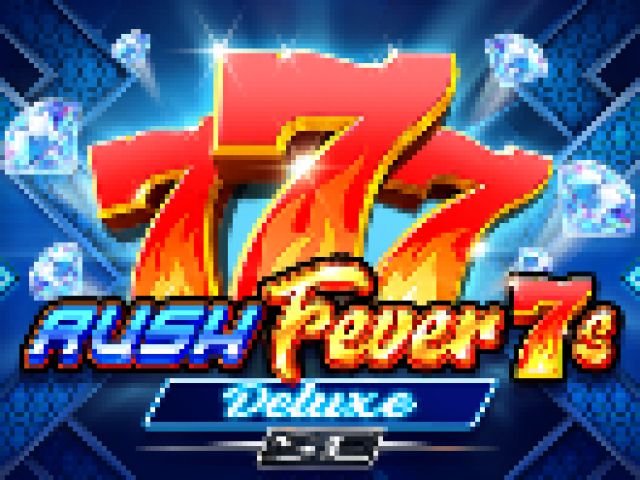 Rush Fever 7s Deluxe SE