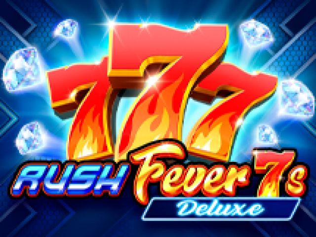 Rush Fever 7s Deluxe