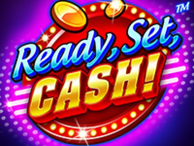 Ready, Set, CASH!