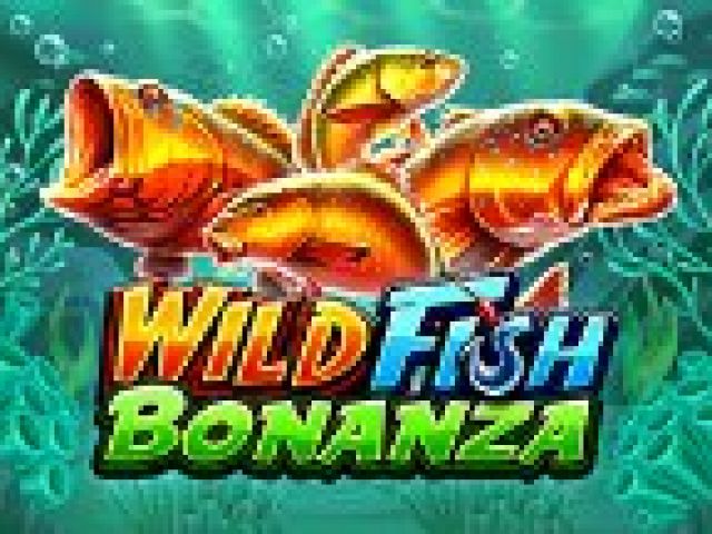 Wild Fish Bonanza