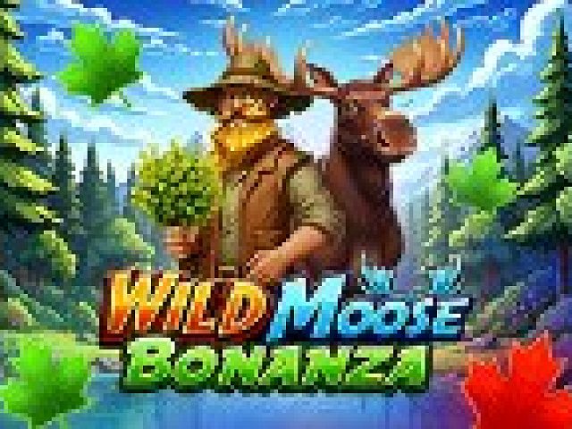Wild Moose Bonanza