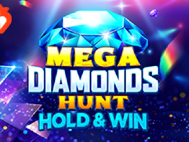 Mega Diamonds Hunt