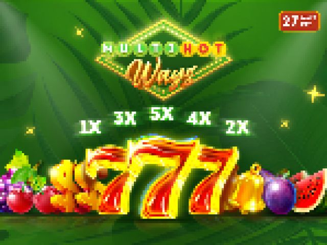 Multi Hot Wild Ways