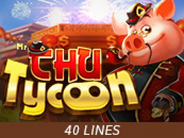 Mr Chu Tycoon