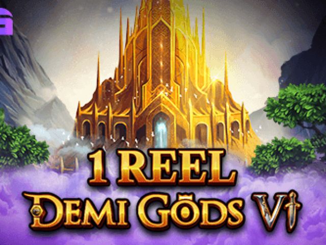 1 Reel - Demi Gods Vl