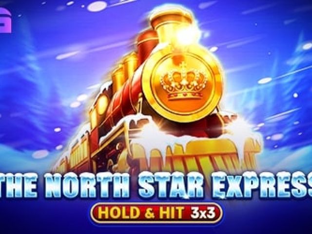 The North Star Express - Hold & Hit 3x3