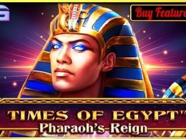 Times Of Egypt – Pharaoh's Reign