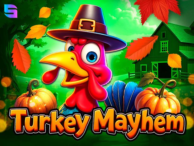 Turkey Mayhem