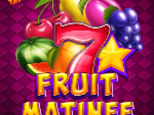 Fruit Matinee