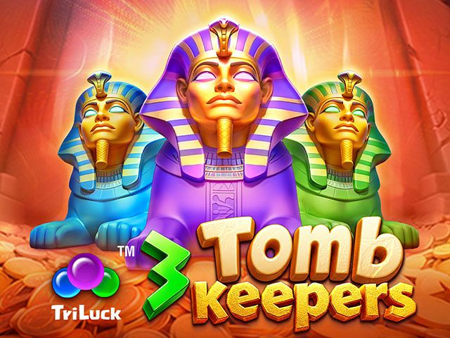 3 Tomb Keepers