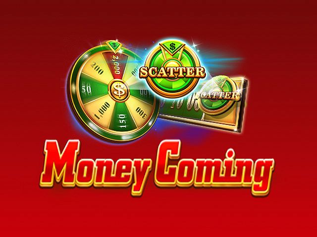 Money Coming