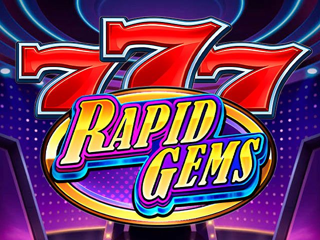 Rapid Gems 777