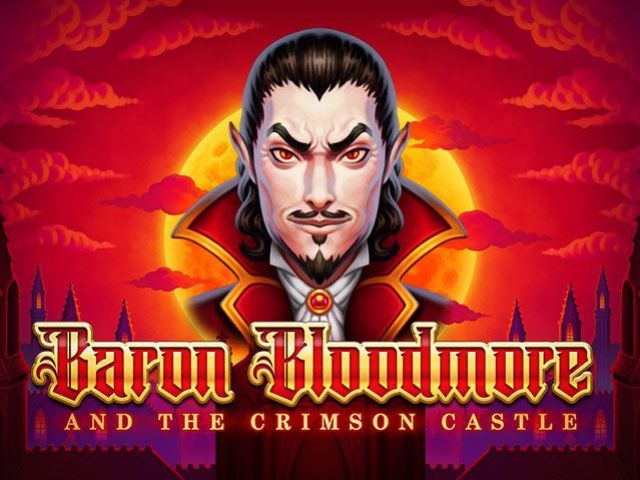 Baron Bloodmore and the Crimson Castle