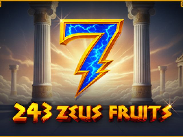 243 Zeus Fruits
