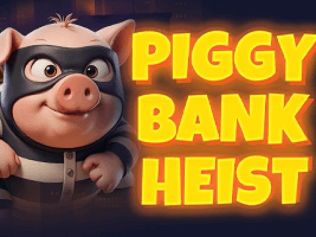 Piggy Bank Heist