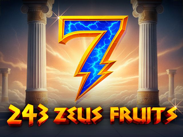 243 Zeus Fruits
