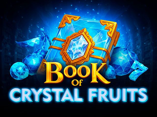 Book of Crystal Fruits