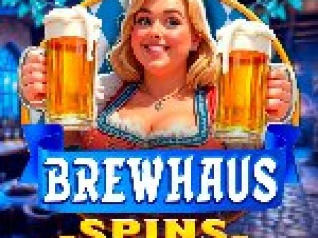 Brewhaus Spins