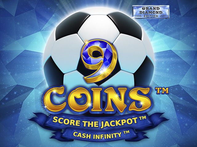 9 Coins™ Grand Diamond Edition Score The Jackpot