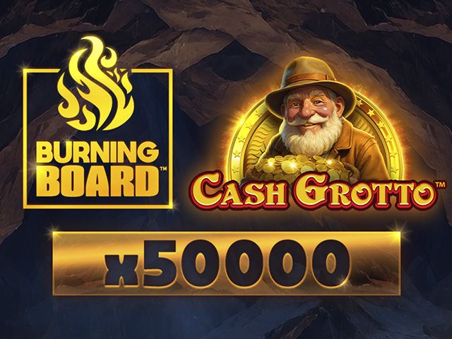 Cash Grotto™ Burning Board™