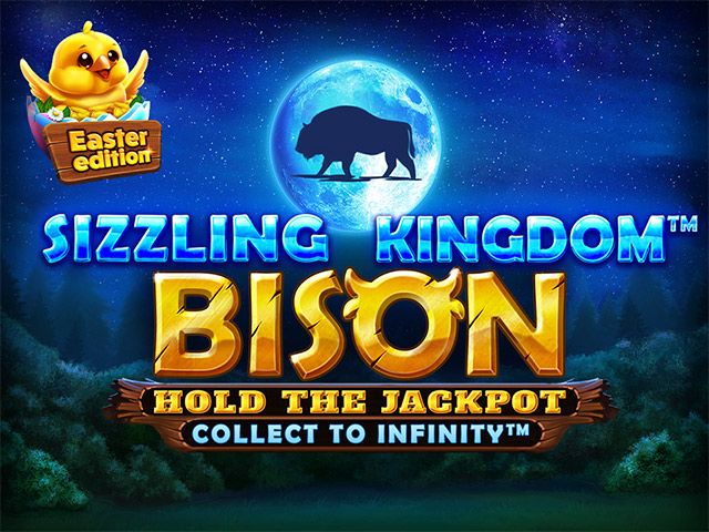 Sizzling Kingdom: Bison Easter Edition