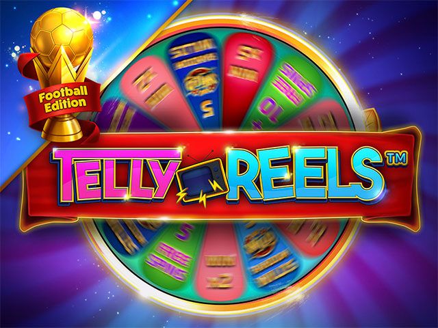 Telly Reels WC edition