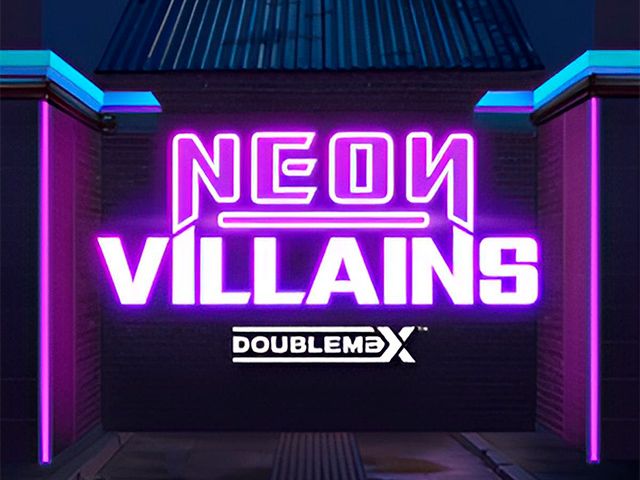 Neon Villains DoubleMax