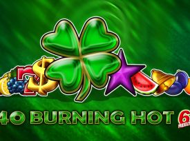 40 Burning Hot 6 Reels