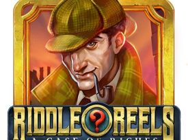 Riddle Reels: A Case of Riches