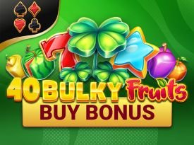 40 Bulky Fruits Buy Bonus