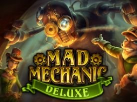 Mad Mechanic Deluxe