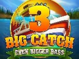 Big Catch Even Bigger Bass 3