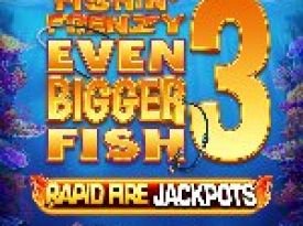 Fishin' Frenzy Even Bigger Fish 3 Megaways Rapid Fire