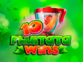 10 Fruitata Wins