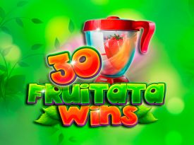 30 Fruitata Wins