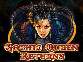 GOTHIC QUEEN RETURNS