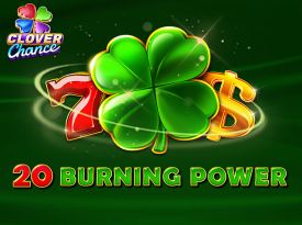 20 Burning Power