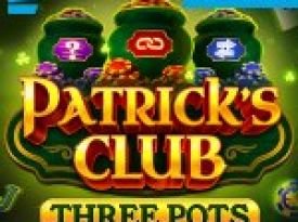 Patrick's Club: Three Pots