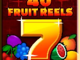 40 Fruit Reels