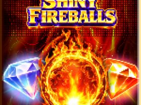 Shiny Fireballs